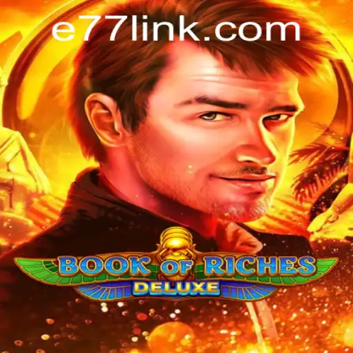 Book of Riches Deluxe: Thrilling Adventures Await